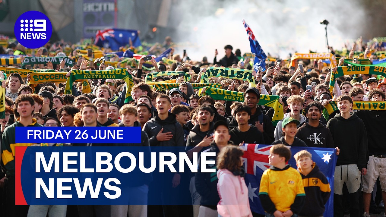 9News Melbourne | Friday 26 June | Full Bulletin