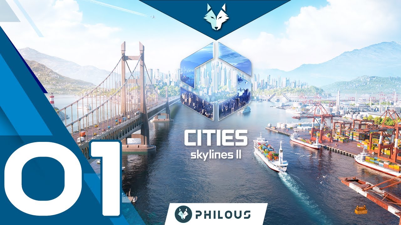 [FR] Cities: Skylines II - Bridges & Ports - 01 - On est reparti pour un let's play !