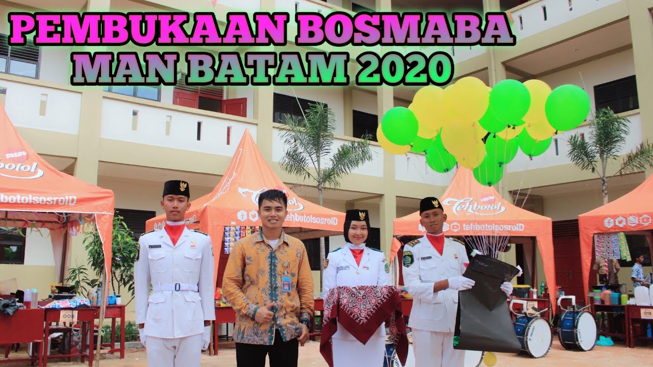 PEMBUKAAN BOSMABA 2020 || MAN BATAM #Part_1