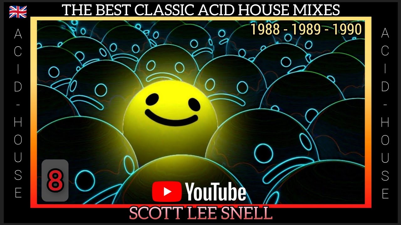 Classic Acid / House Mix 1988 to 1990 - Part 8