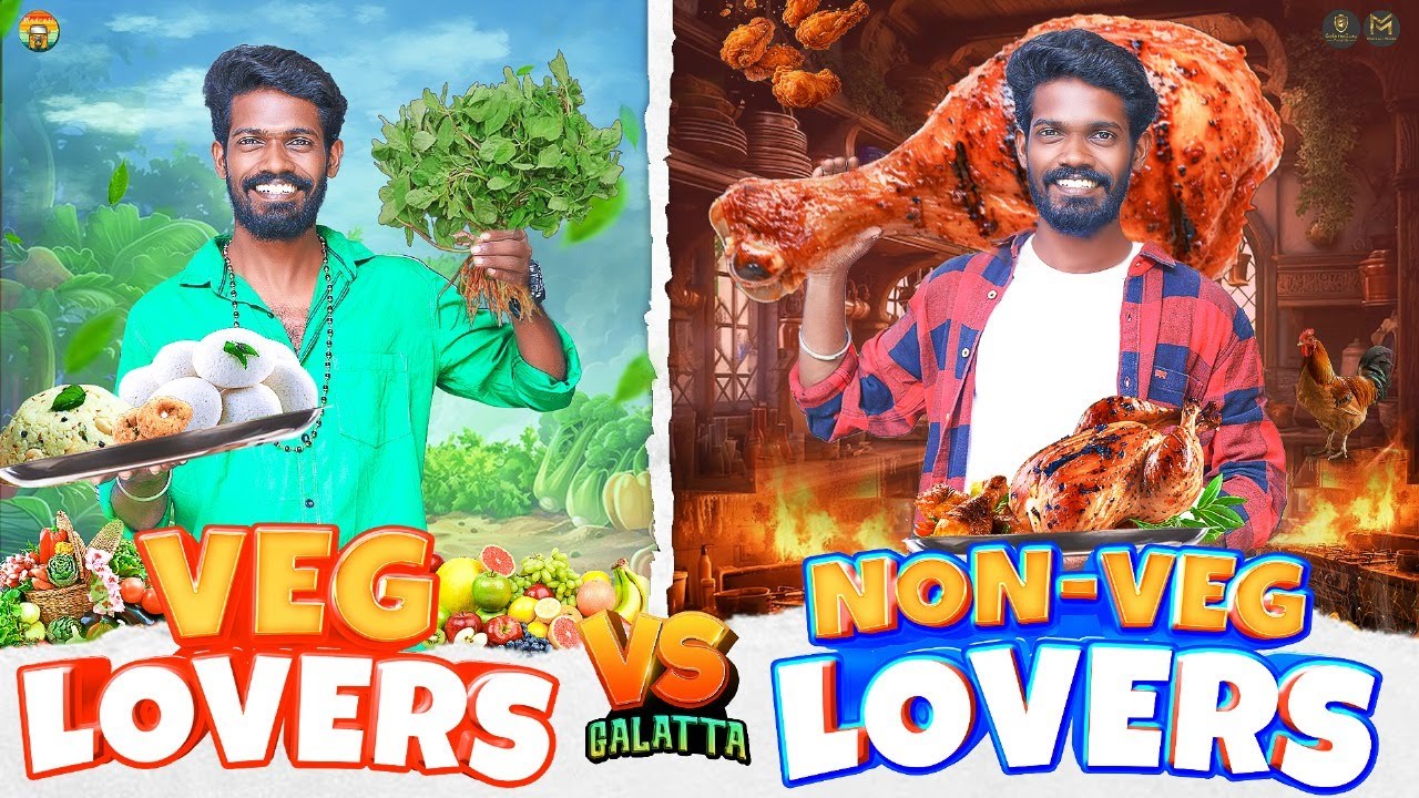 Veg-Lovers VS Non-Veg Lovers Galatta  | Galatta Guru | Madrasi Media