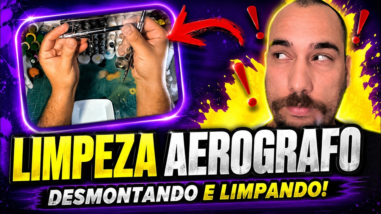 Como desmontar e limpar o aerógrafo corretamente (passo a passo)