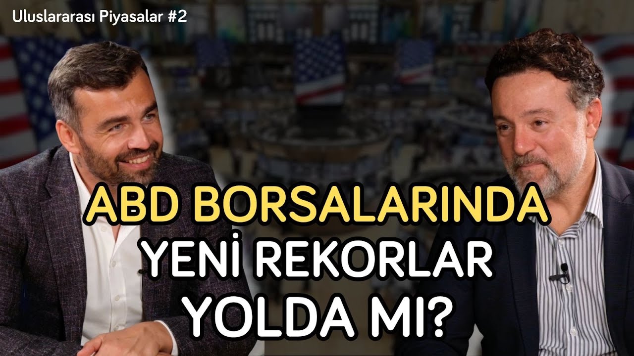 ABD borsalarında yeni rekorlar yolda mı? | Uluslararası Yatırım #2