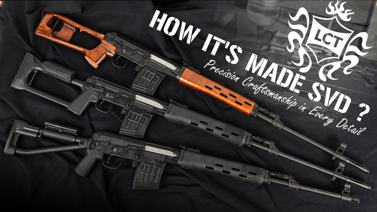 How It's Made SVD ? Precision Craftsmanship in Every Detail!