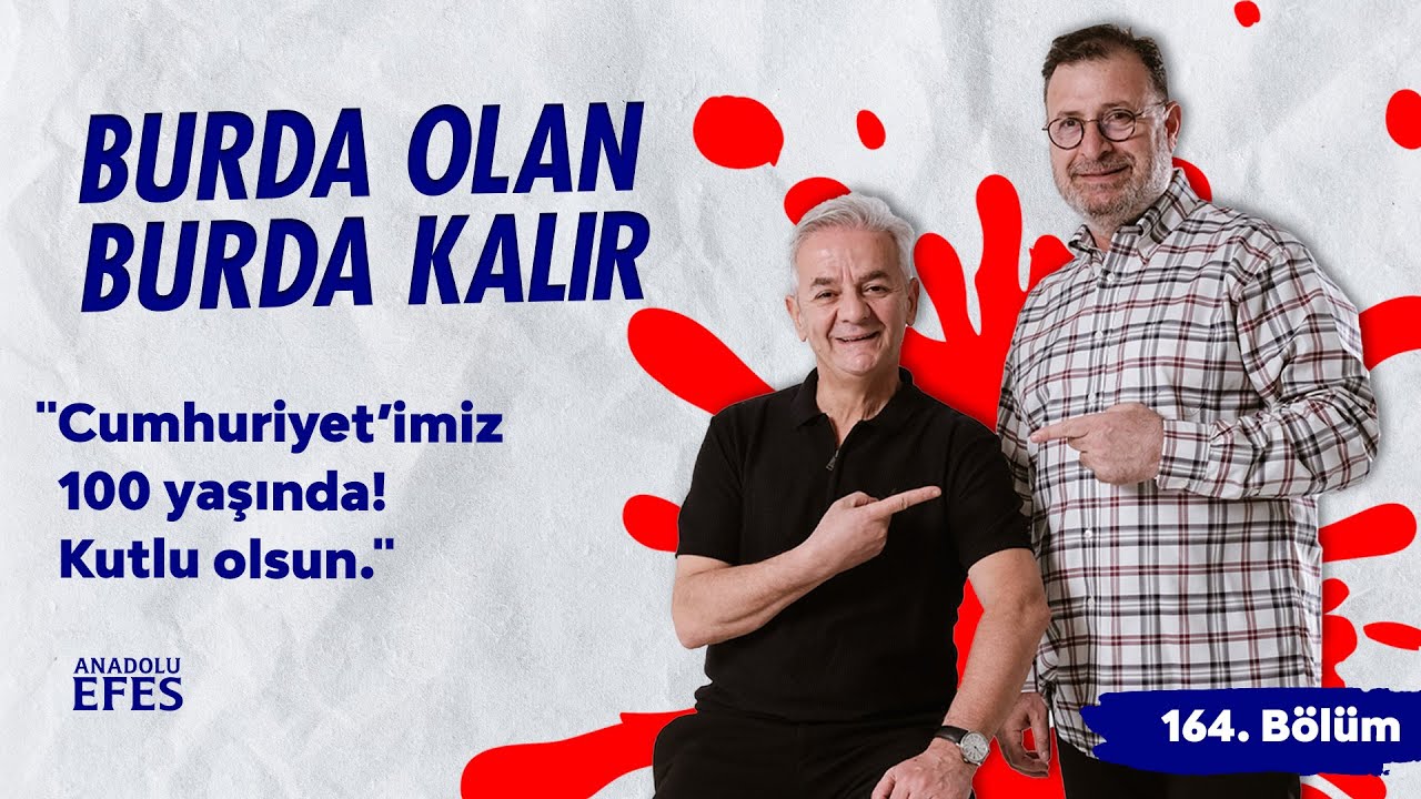 Anadolu Efes Katkılarıyla: Cumhuriyet'imiz 100 yaşında! Kutlu olsun. | 164.Bölüm