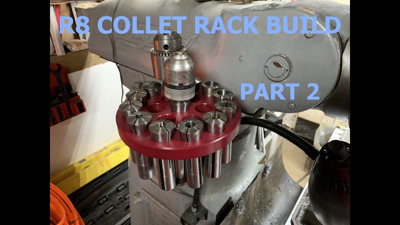 R8 Collet Rack Part 2