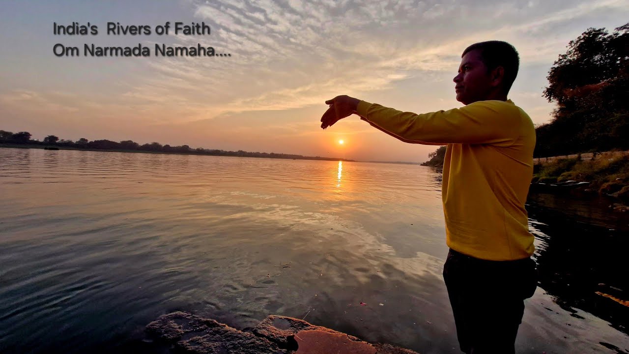 India's Rivers of Faith-  Mahakaleshwar, Omkareshwar, Maheshwar, Mother Narmada