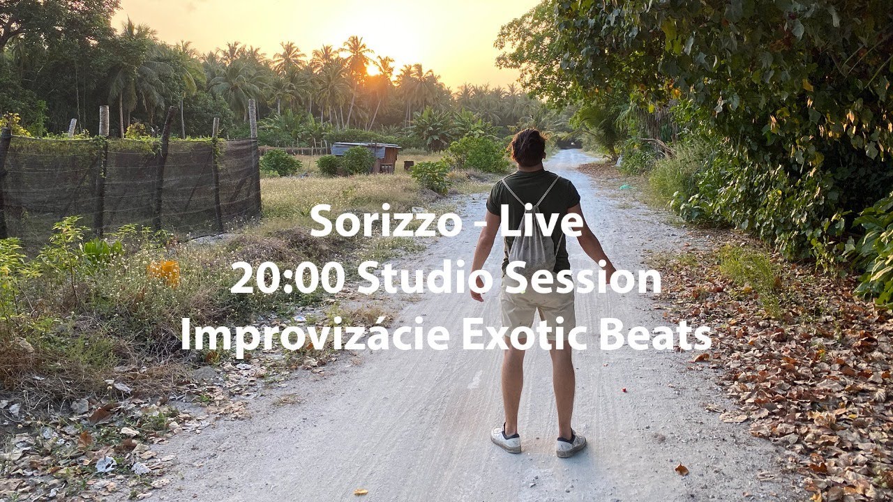 Sorizzo - Studio Sessions [Exotic Beats Impro]