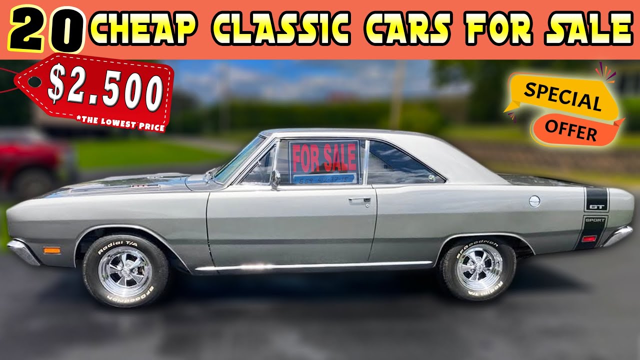 20 Best CHEAP Classic Cars for Sale by Owners !!!