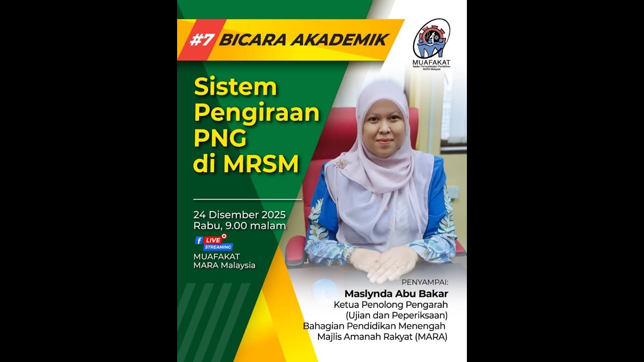 #7 BICARA AKADEMIK: Sistem Pengiraan PNG di MRSM