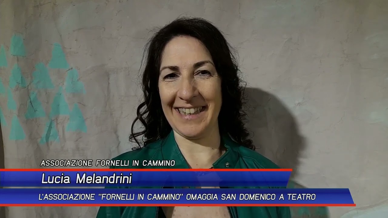 L'ASSOCIAZIONE 'FORNELLI IN CAMMINO' OMAGGIA SAN DOMENICO A TEATRO