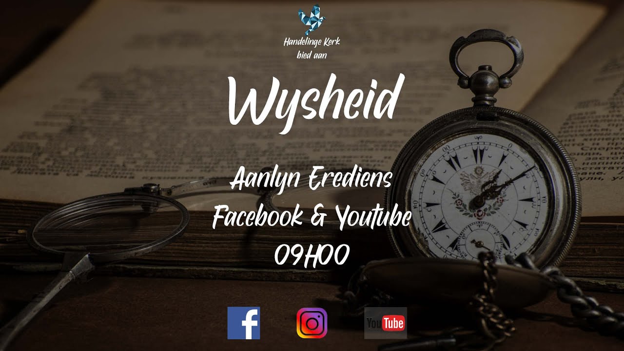 Handelinge Aanlyn // Wysheid // Elmore