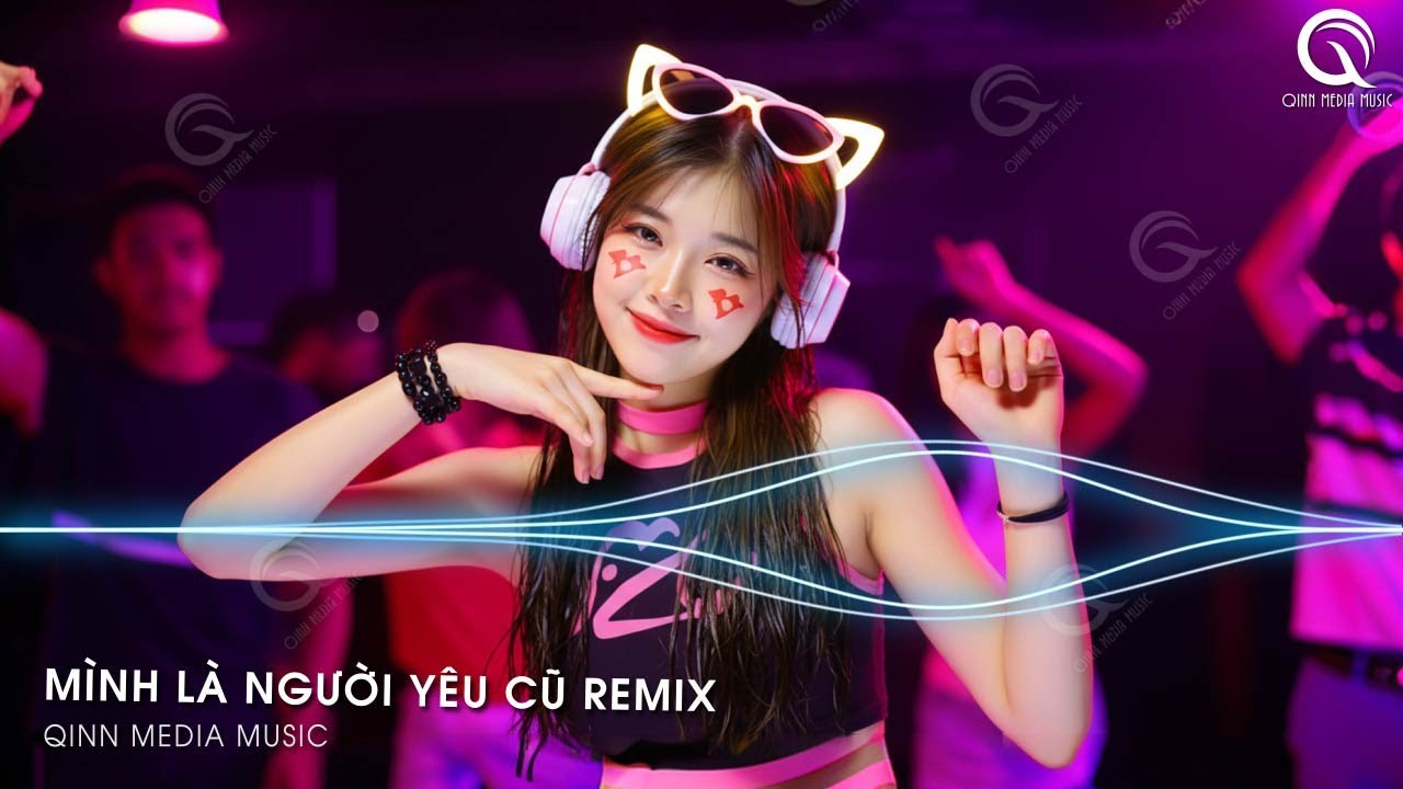 Mình Là Người Yêu Cũ Remix (Bản Hot TikTok) - Ai Làm Em Khóc Nữa Rồi Remix ♫ Nhạc Trẻ Remix TikTok