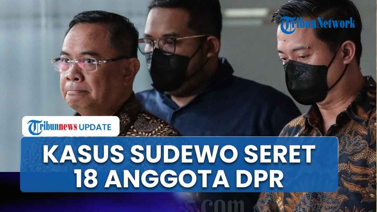 Kasus Besar Terbongkar! 18 Anggota DPR Diduga Terseret Skandal Korupsi Eks Bupati Pati Sudewo