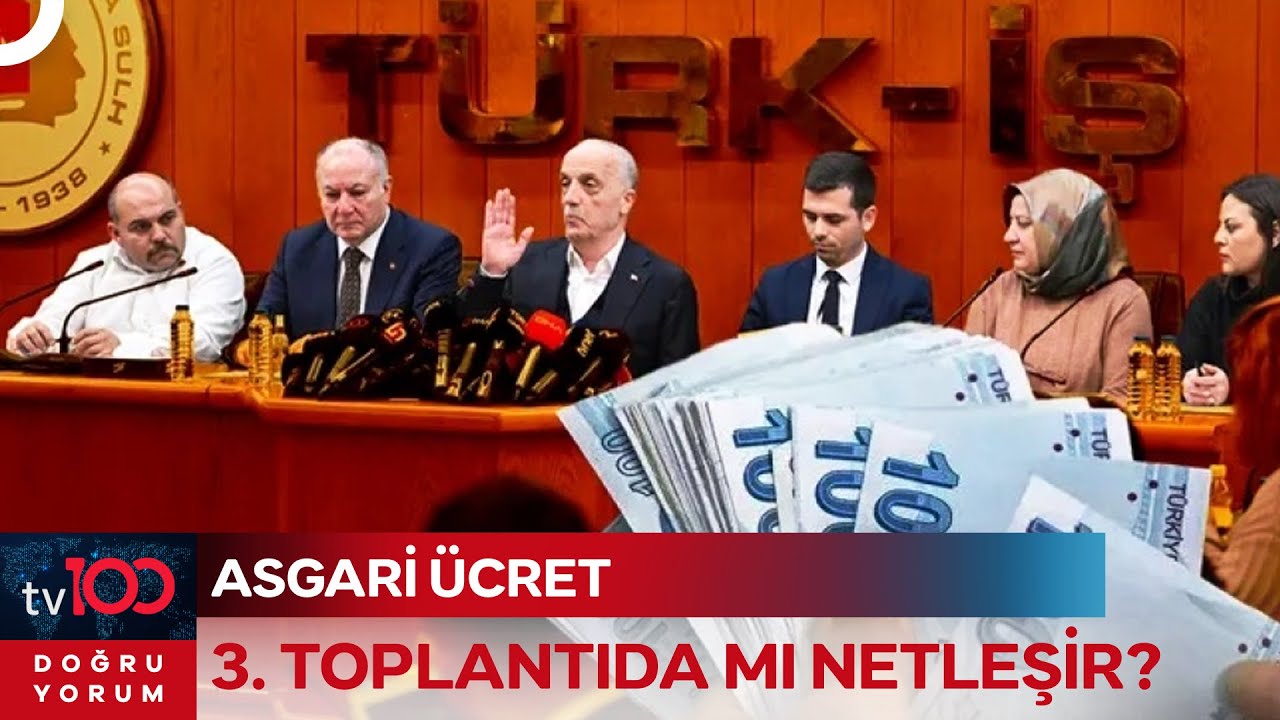 TÜRK-İŞ Yine Masaya Oturmadı, Asgari Ücretin 2. Toplantısından Ne Çıktı? | Doğru Yorum