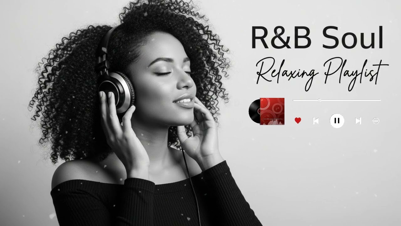Relax & Reflect with NextGen R&B: Soulful Sounds & Fresh Beats 🎶🎶