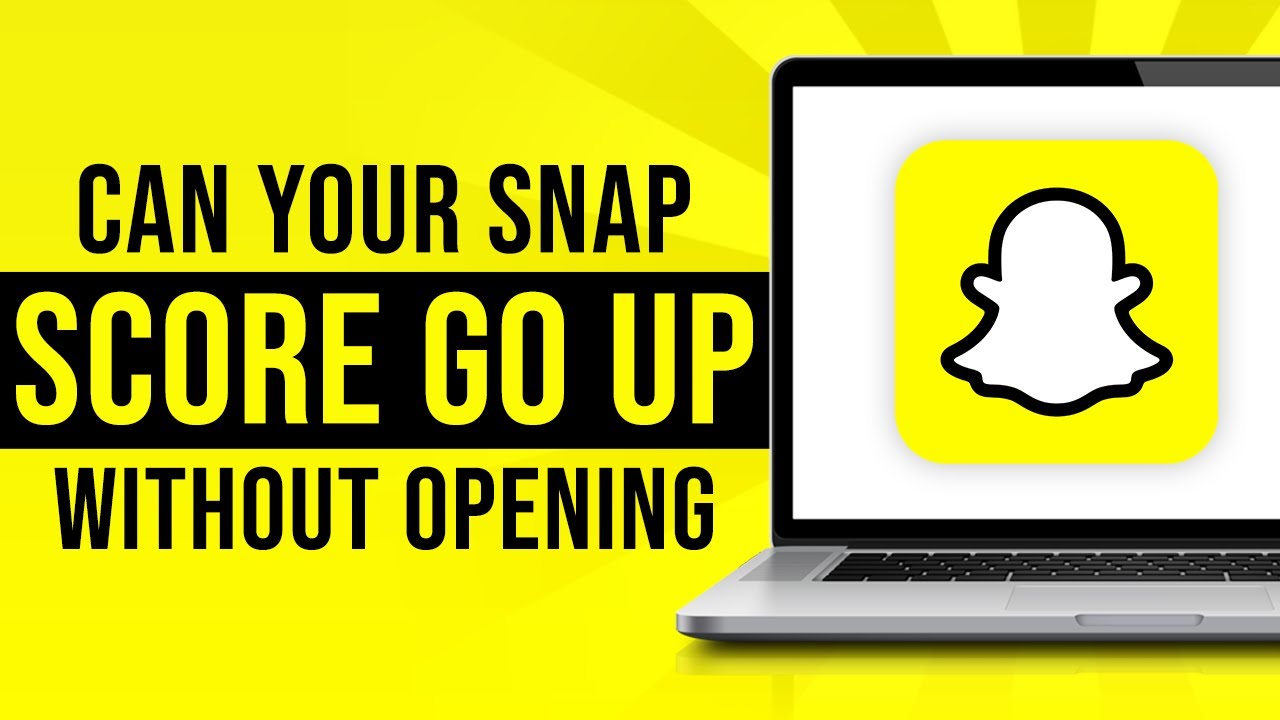 Can Your Snapchat Score Go Up Without Opening Snaps