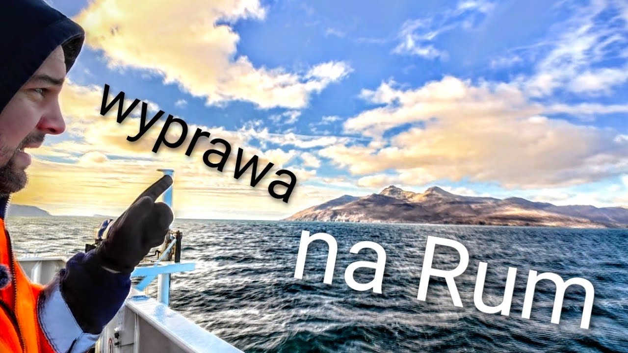 Wyprawa na wyspę Rum w Highlands / Szkocja - trip to Isle of Rhum in Scottish Highlands
