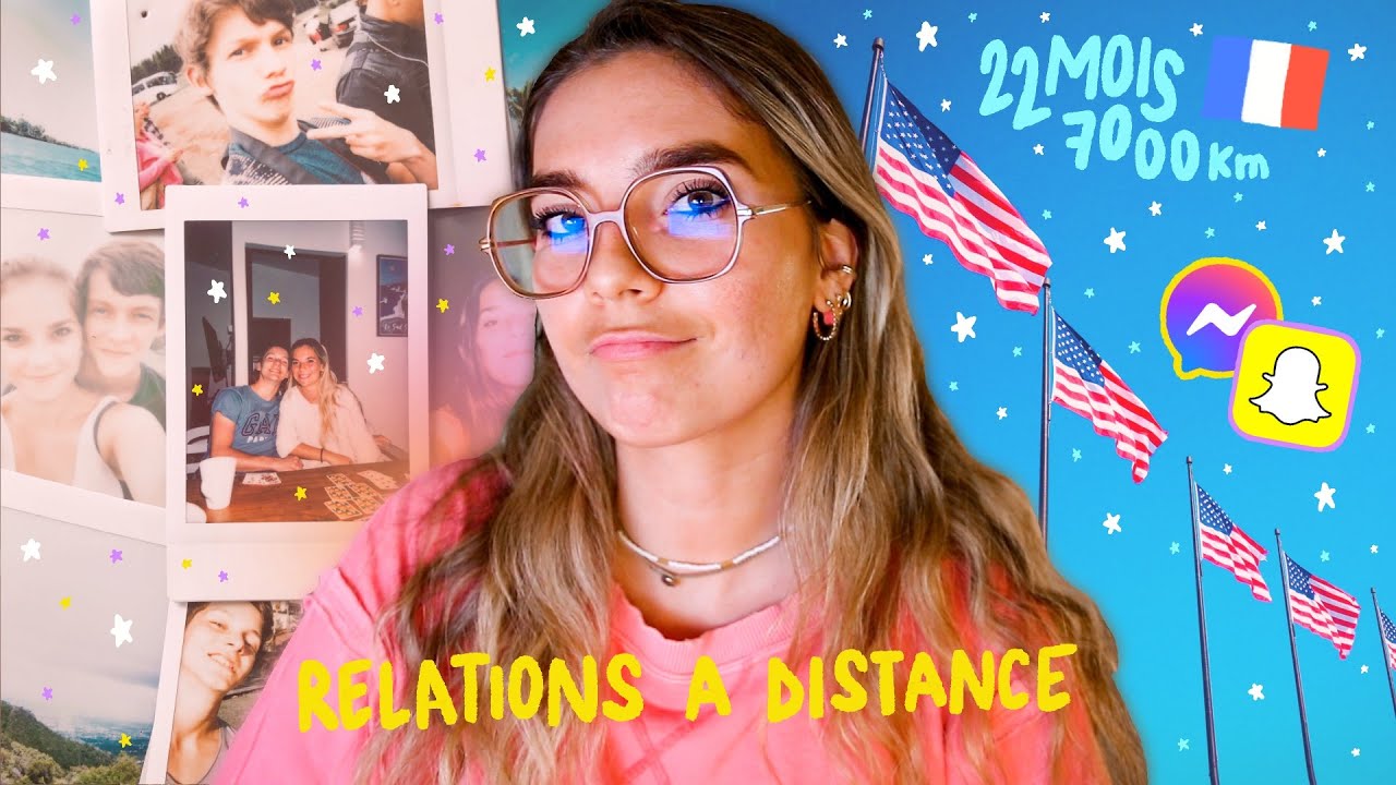 LES RELATIONS À DISTANCE - mon expérience & mes conseils