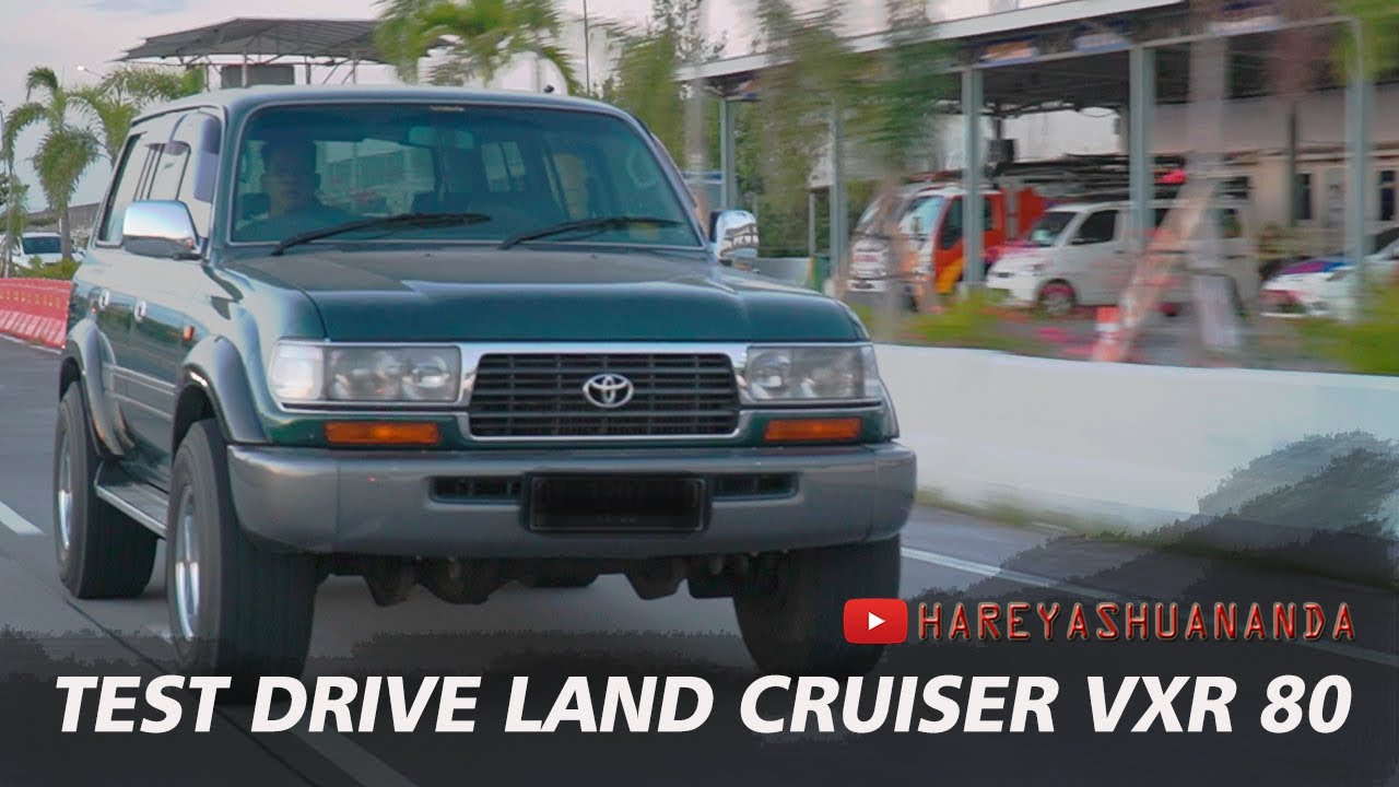 TEST DRIVE LAND CRUISER VXR 80 , AWAS RACUN ! 
