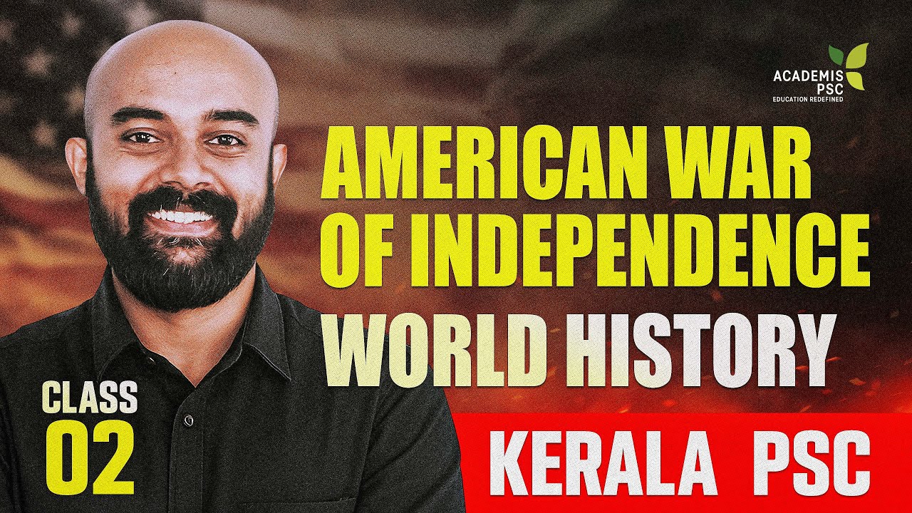 American War of Independence | World History - ലോക ചരിത്രം  #keralapsc #degreeprelims
