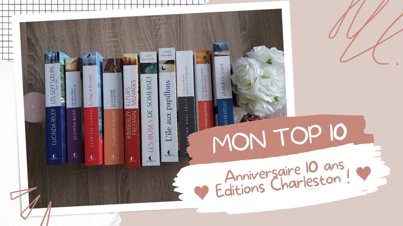 TOP 10 | Anniversaire 10 ans Éditions Charleston ! ♥