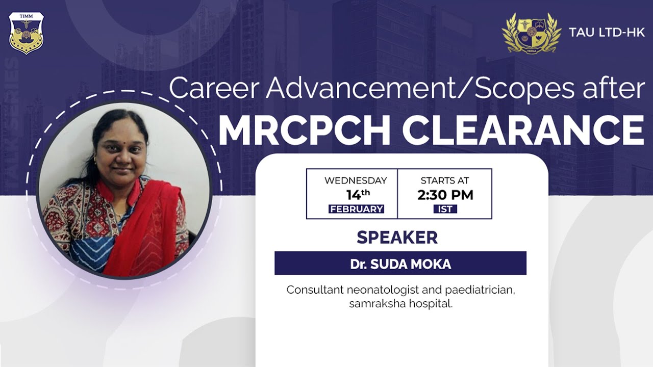 Insights After MRCPCH Clearance with Dr. Suda Moka