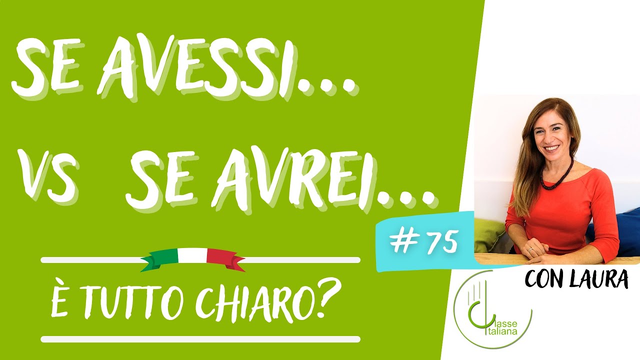 Se avessi... VS Se avrei..._ &Egrave; tutto chiaro? #75