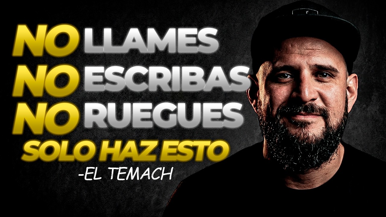 SI SIGUES PENSANDO EN ELLA TODOS LOS DÍAS Y NO PUEDES SUPERARLO, POR FAVOR MIRA ESTO - EL TEMACH