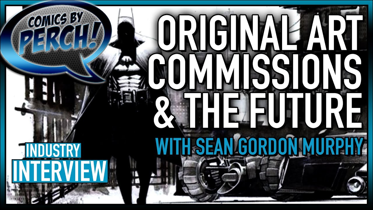 Original Comic Art, Commissions and The Future with Sean Gordon Murphy