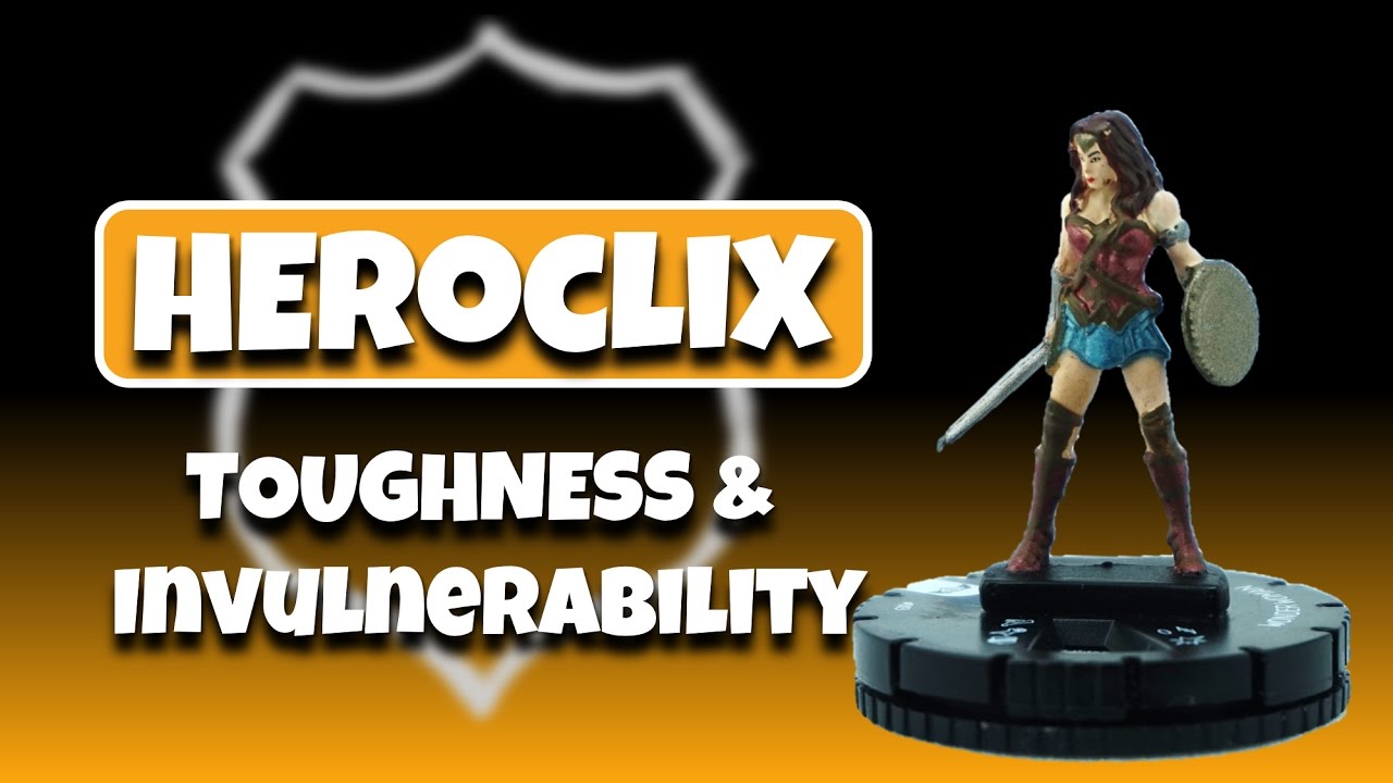 Heroclix Tutorial: Toughness and Invulnerability