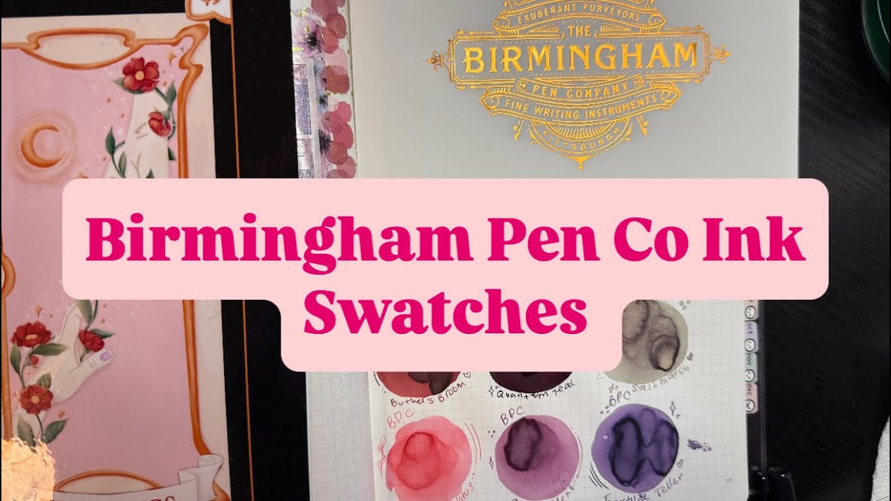 Swatching Inks from Birmingham Pen Company