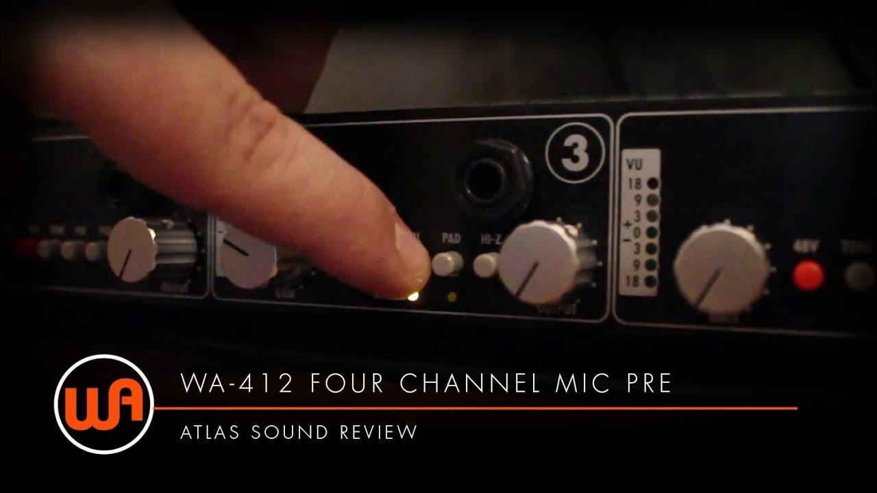 Warm Audio // Atlas Sound Review - Mike Defaria - WA-412 Four Channel Mic Pre