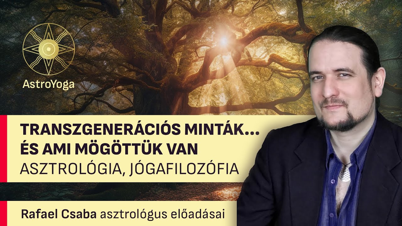 Transzgenerációs minták - az asztrológia és a jógafilozófia álláspontjáról röviden
