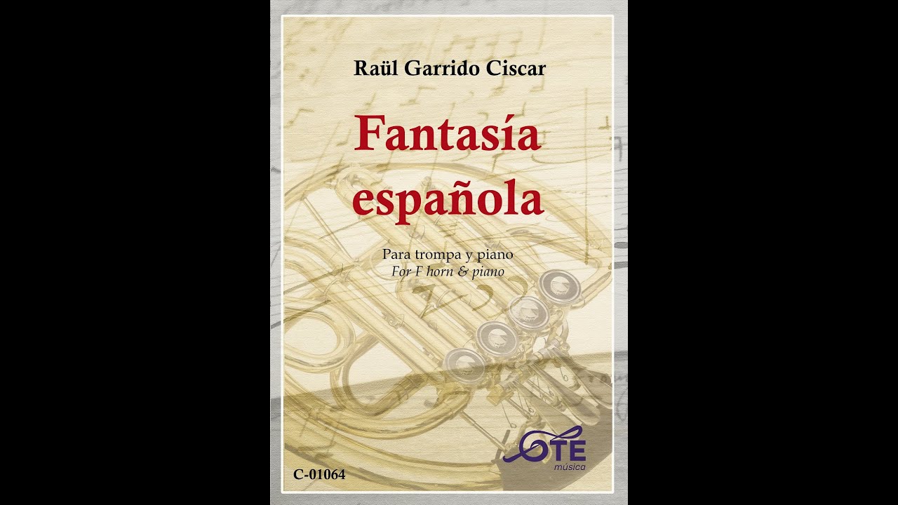 FANTASÍA ESPAÑOLA (trompa y piano) - Raül Garrido Ciscar