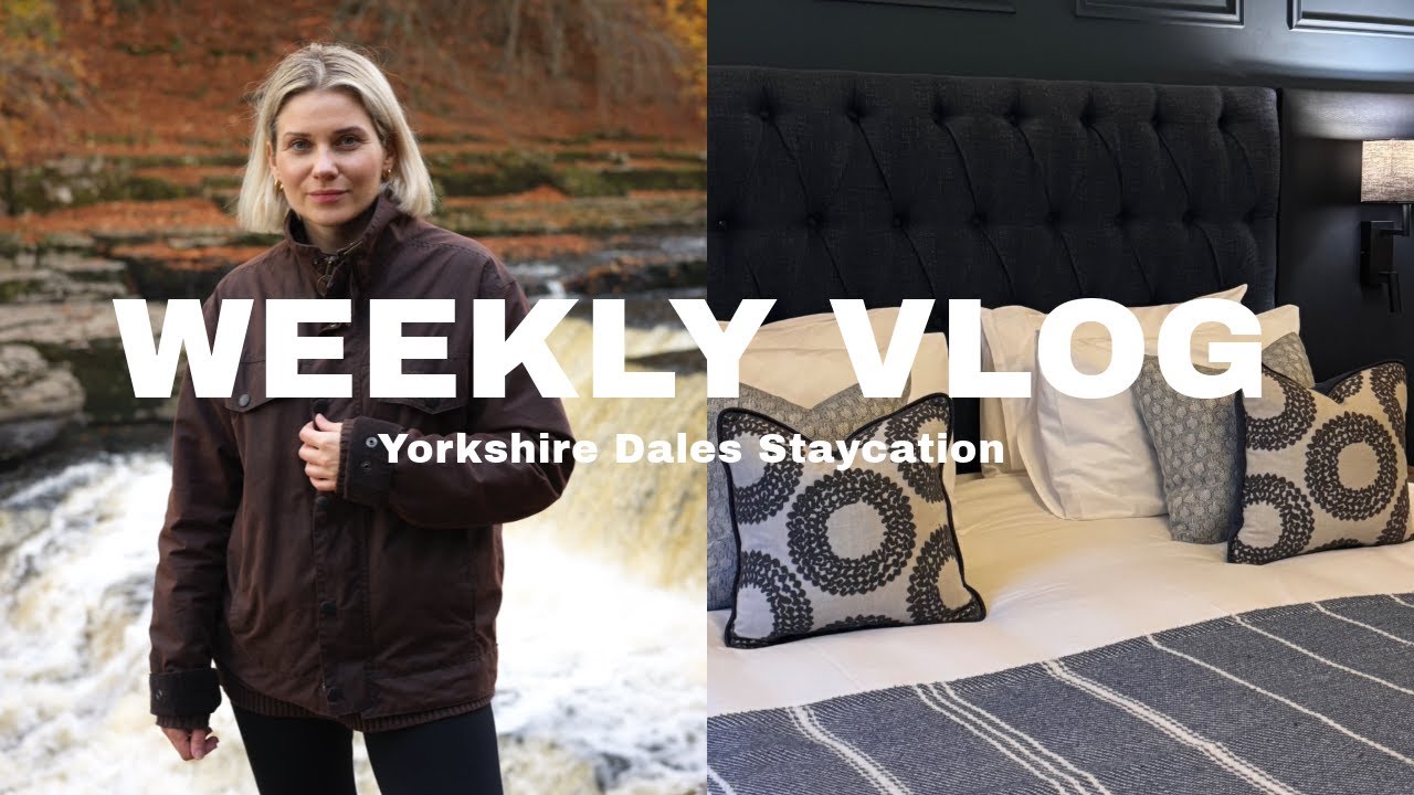 WEEKLY VLOG, Cosy Yorkshire Dales Staycation at the Aysgarth Falls