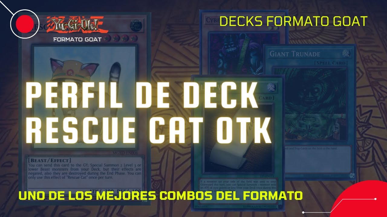 Perfil de Deck Rescue Cat OTK - Yugioh Formato Goat / Time Wizard