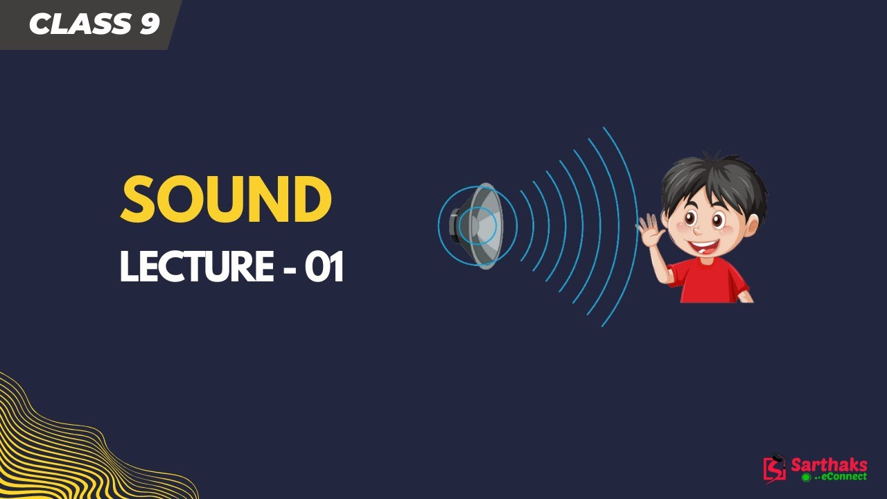 Sound  L1 | NCERT Class 9 Science