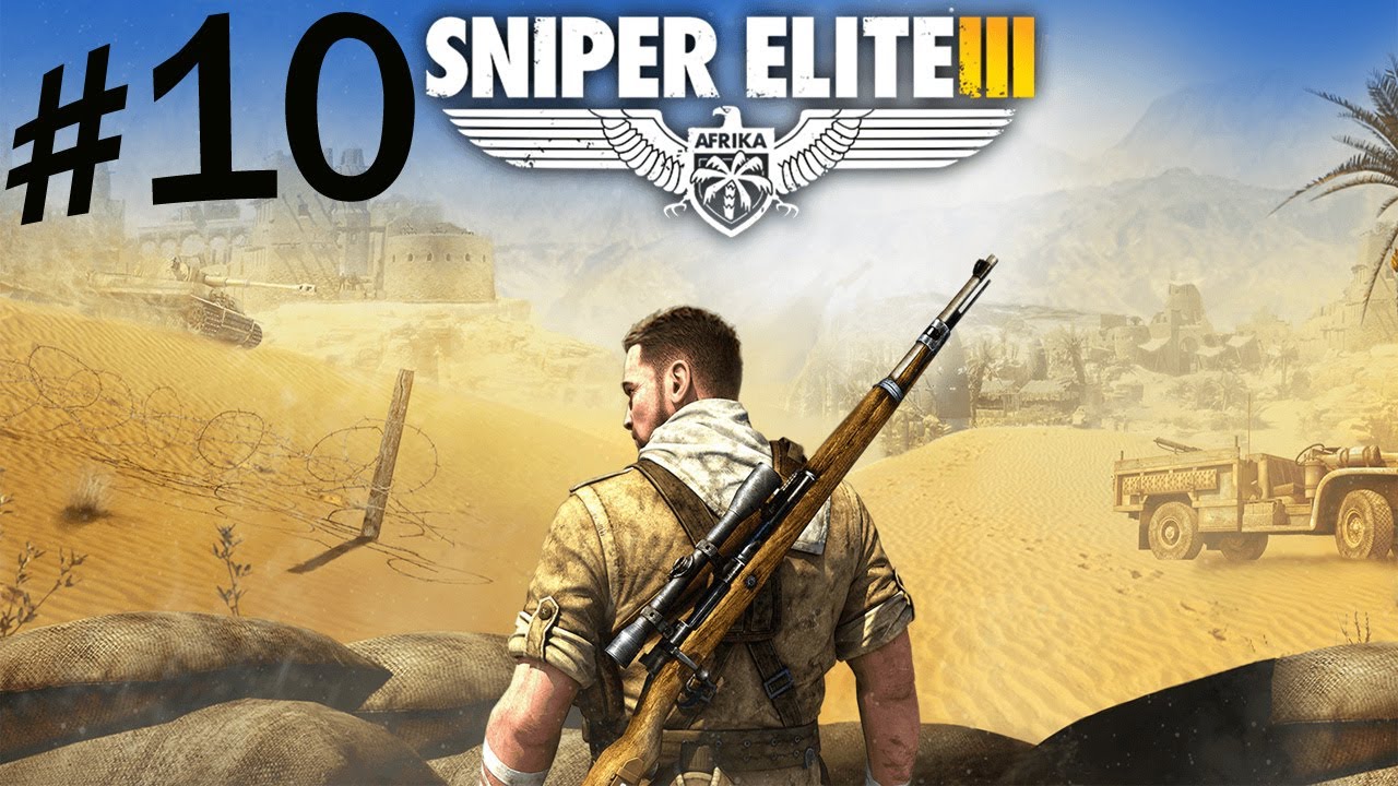 German Supply Caches  | Gameplay | Walkthrough Sniper Elite 3 | Part 10 | PC