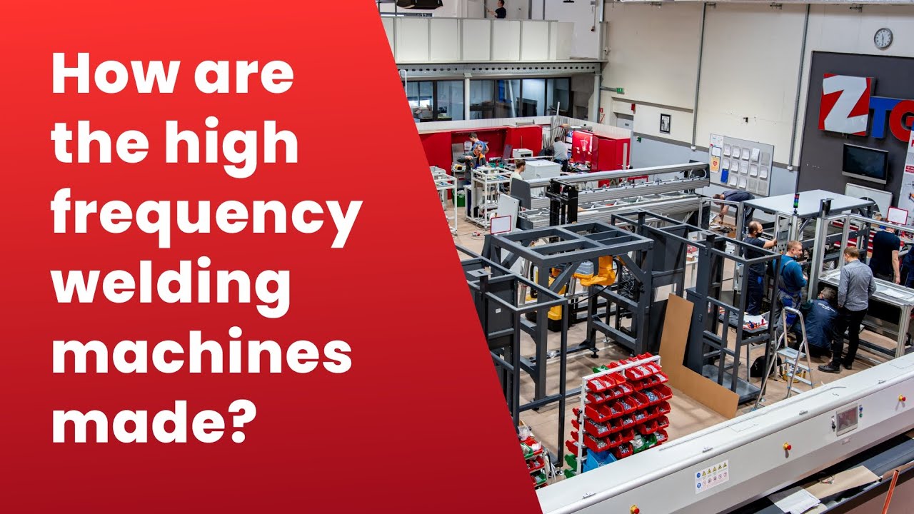 How are the high frequency welding machines made? / Zemat Technology Group
