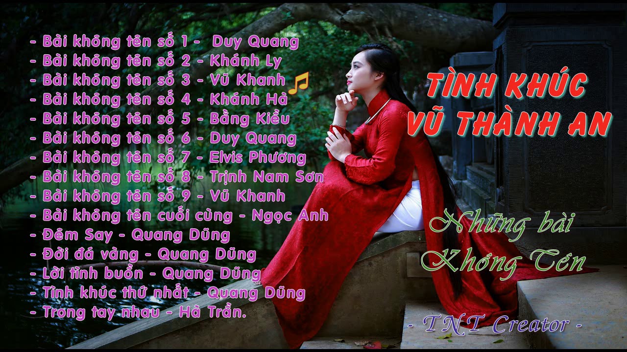 TÌNH KHÚC VŨ THÀNH AN- Những bài không tên