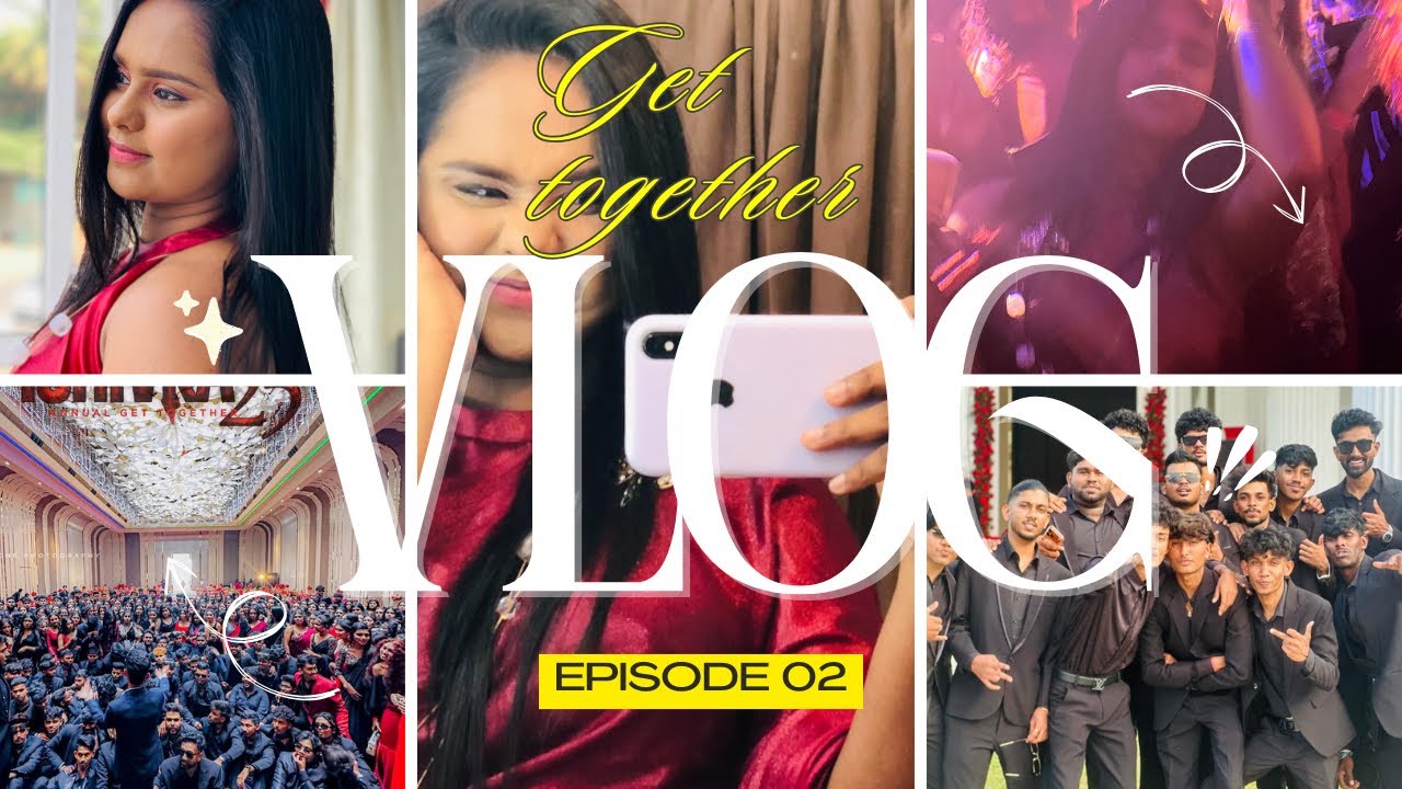 යාලුවන්ගේ හිනාව ආයෙත් 🧏🏻‍♀️❤️ | Reunion Diaries 🎥 | Episode 02”| IGNIVRA ‘25 🤩💋