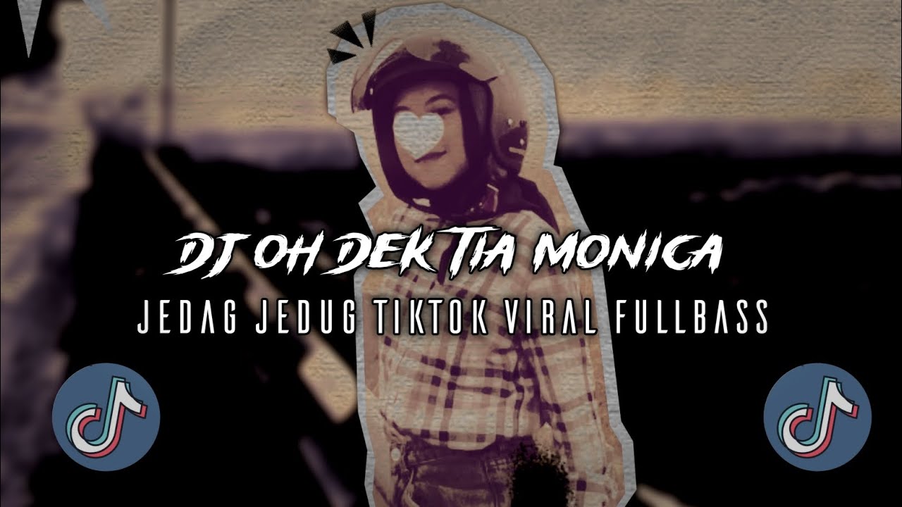 DJ TIA MONICA X BAD AND BOUJE JEDAG JEDUG KANE TIKTOK VIRAL FULLBASS (Apri Rmx)