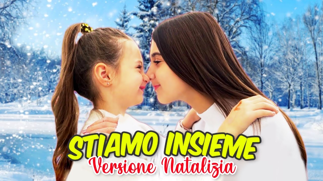 Aurora e Ludovica - Stiamo  Insieme (Versione Natalizia) Canzone Ufficiale
