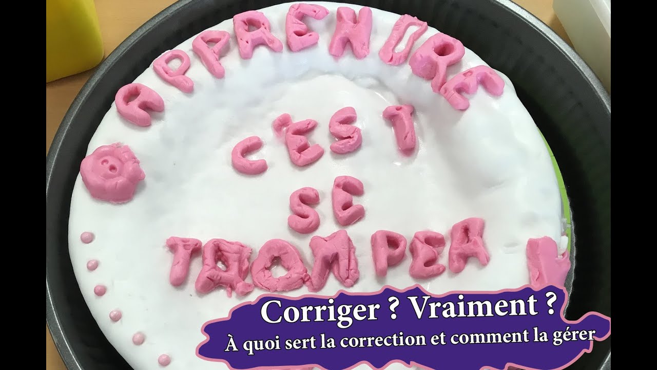 Corriger ? Vraiment ?
