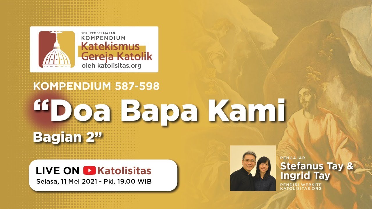 Seri Pembelajaran KKGK: Doa Bapa Kami - Bagian 2 (KKGK 587-598)