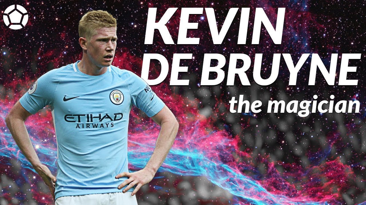 Kevin De Bruyne ✨ The Magician ✨ 2018 ● 4K