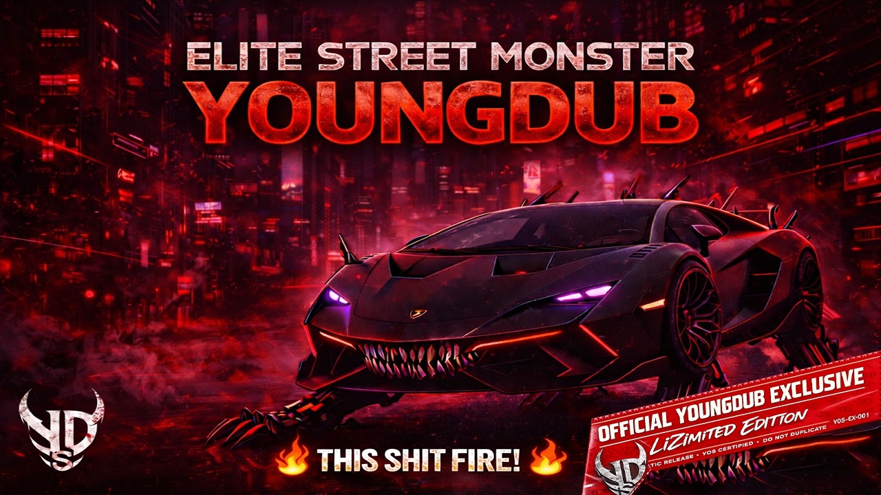 YOUNGDUB - ESM (Elite Street Monster) FINAL OFFICIAL AUDIO