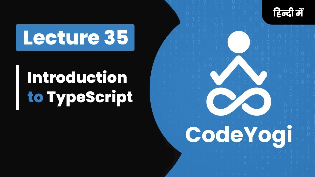 Lecture 35: Learn TypeScript in Hindi