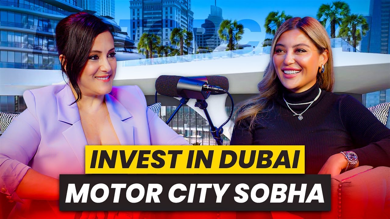 INVEST IN DUBAI MOTOR CITY SOBHA | Top Mid-Tier Investment Area in Dubai | Dubai Real Estate Podcast